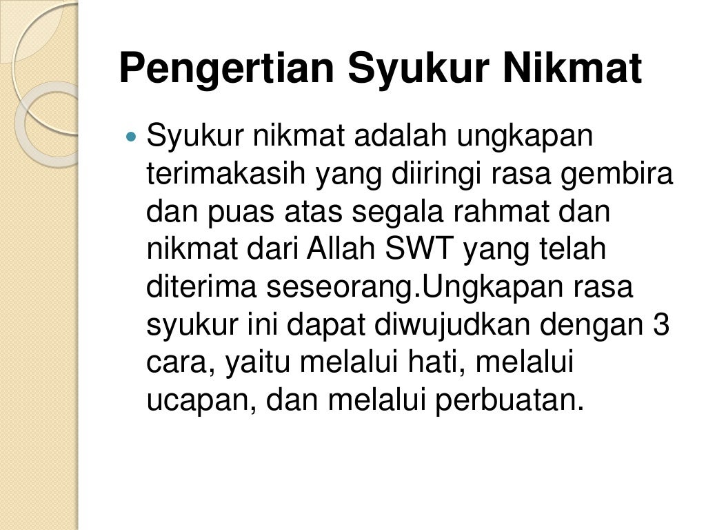 Nikmat allah dan cara mensyukurinya Nikmat allah dan cara mensyukurinya