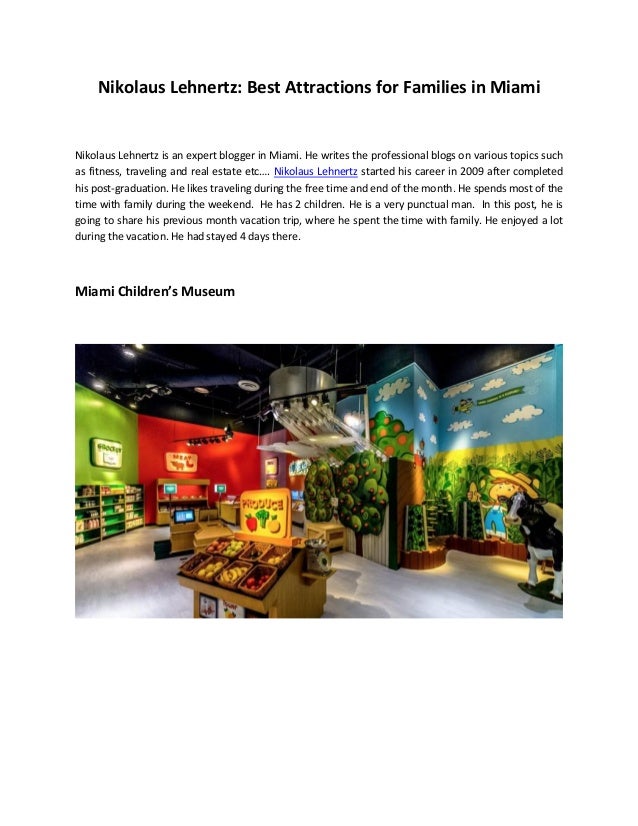nikolaus lehnertz best attractions for families in miami