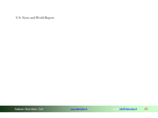 U.S. News and World Report.

Fondacioni i Rinisë Islame — Cyrih

www.islamischen.ch

e-mail: info@islamischen.ch

278

 