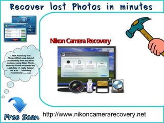 How To Remove http://www.nikoncamerarecovery.net I have found my lost Photos Which was deleted accidentally from my Nikon camera, using Nikon Photo  recovery I have recovered my  Lost data,  it  really helped me a lot ....i definitely recommend  …... celen Nikon Camera Recovery I have found my lost Photos Which was deleted accidentally from my Nikon camera, using Nikon Photo  recovery I have recovered my  Lost data,  it  really helped me a lot ....i definitely recommend  …... celen Recover lost Photos in minutes 