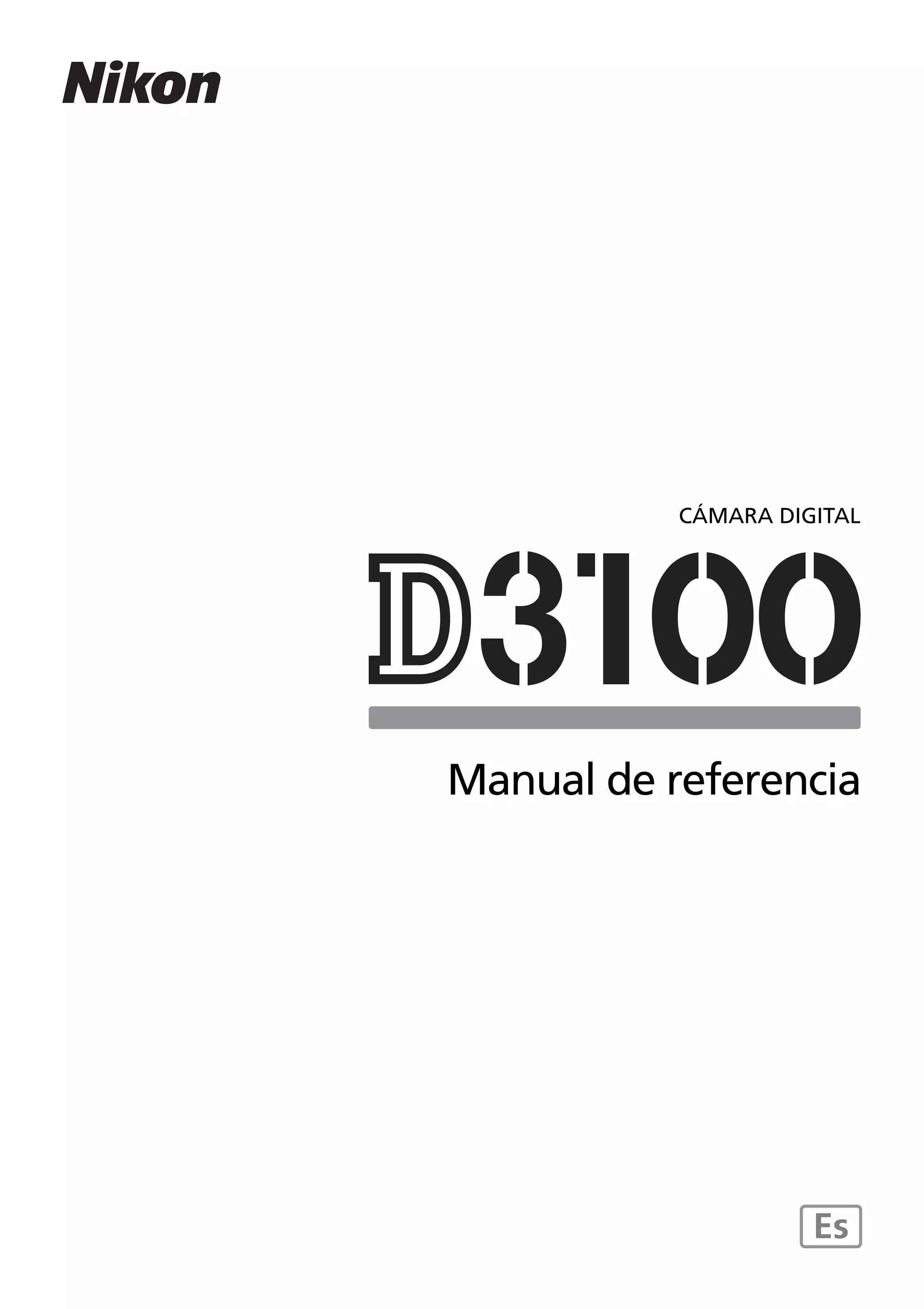 Manual de instrucciones para la cámara reflex Nikon D3100 PDF