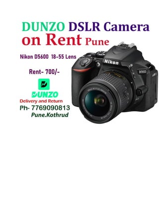 Nikon D5600 DSLR Camera On Rent Pune online Delivery  DSLR Camera Rent Near Me online  Camera on Hire Pune online Delivery.pdf