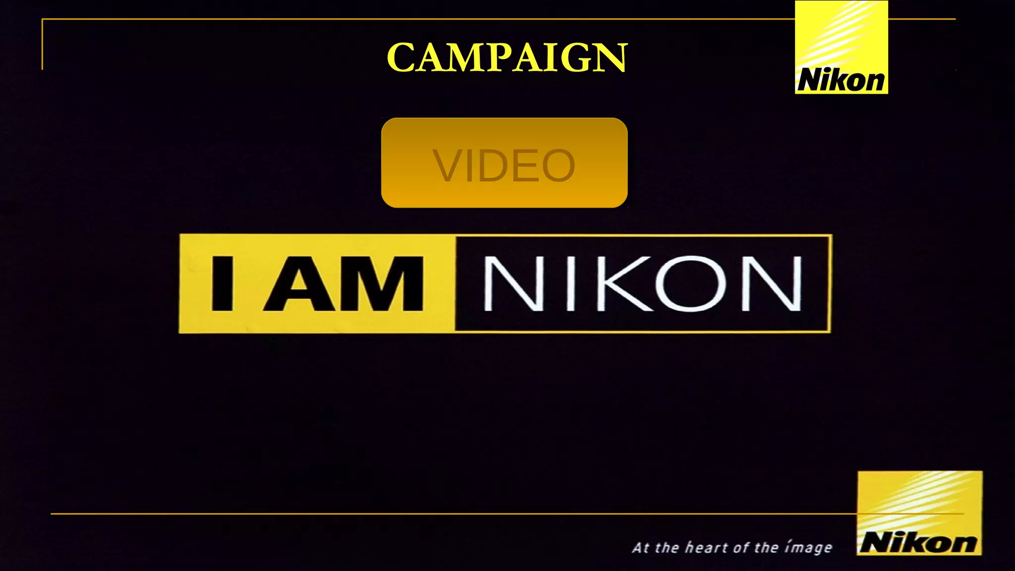CAMPAIGN
VIDEOVIDEO
 
