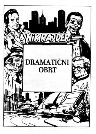 Nik rajder zs_023._dramaticni_obrt