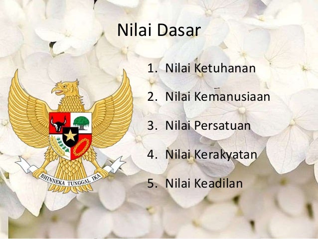 Nilai Nilai Pancasila Dalam Kerangka Praktik Penyelenggaraan Pemerint