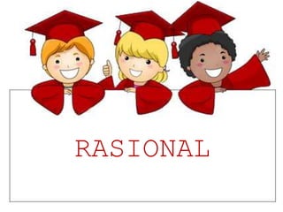 RASIONAL
 
