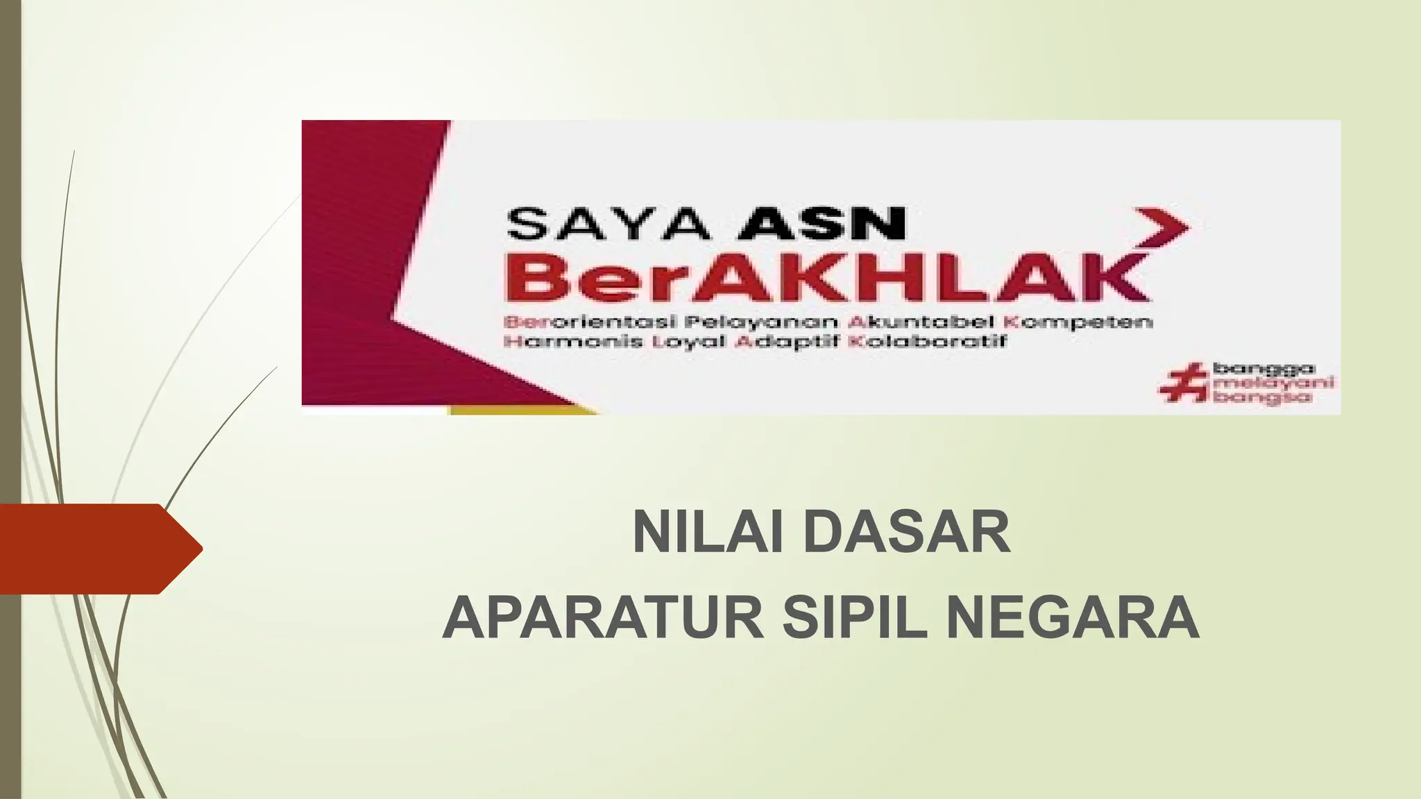 Nilai Dasar Asn Berakhlak Pptx Nilai Dasar Asn Berakhlak Pptx