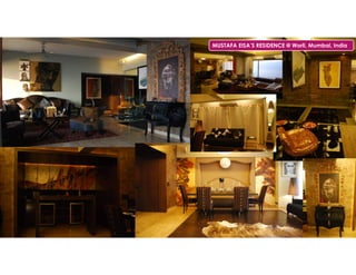 MUSTAFA EISAS RESIDENCE @ Worli, Mumbai, India
 
