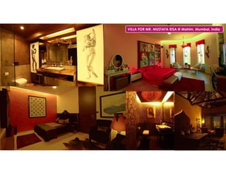 VILLA FOR MR. MUSTAFA EISA @ Mahim, Mumbai, India
 