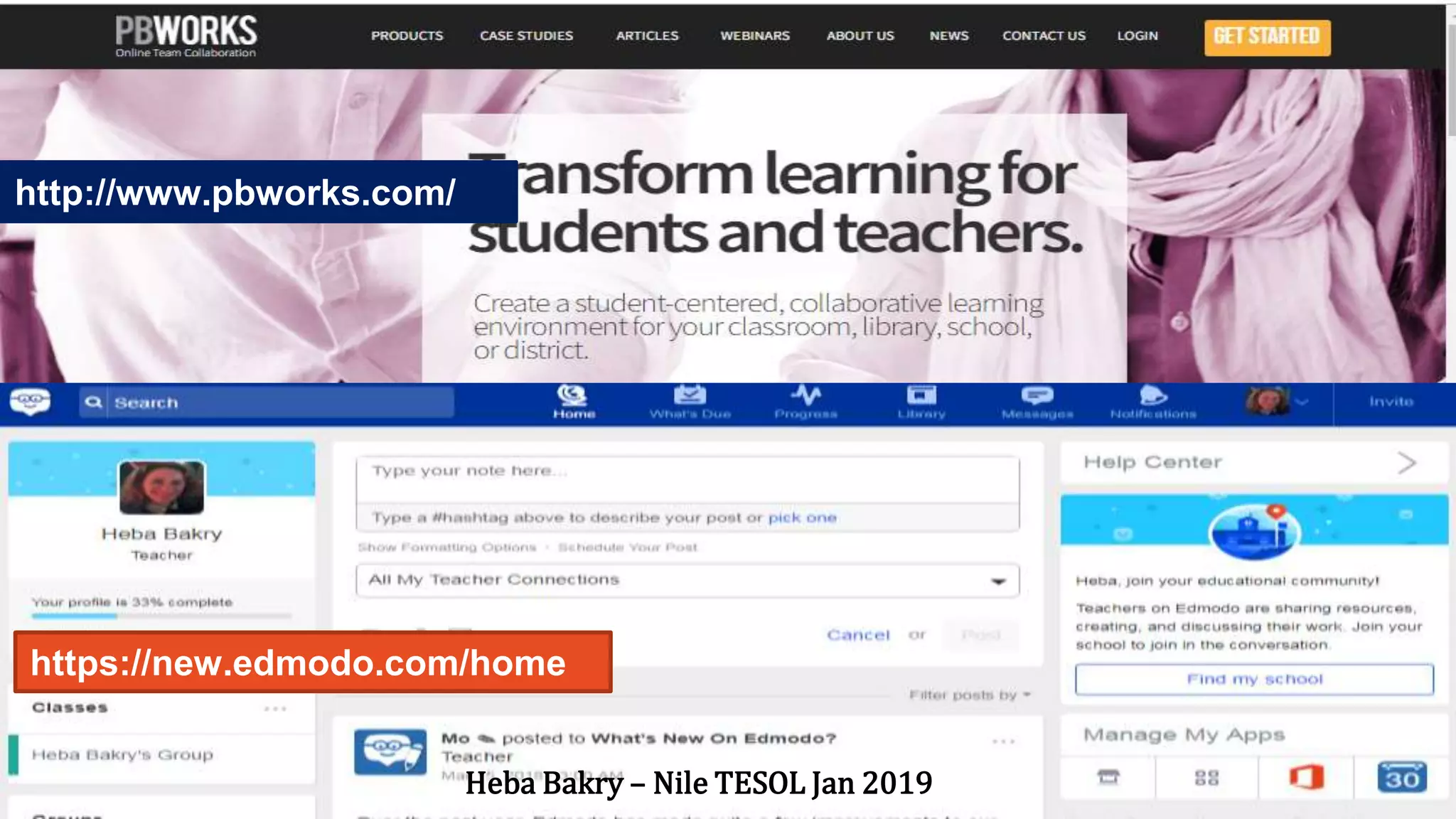 http://www.pbworks.com/
https://new.edmodo.com/home
Heba Bakry – Nile TESOL Jan 2019
 