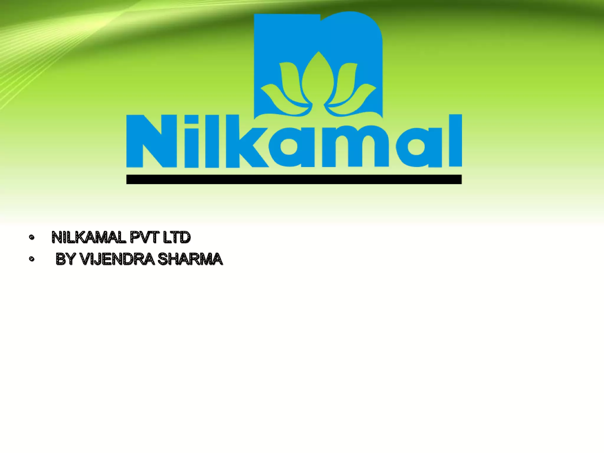Nilkamal Pvt Ltd | PPTX