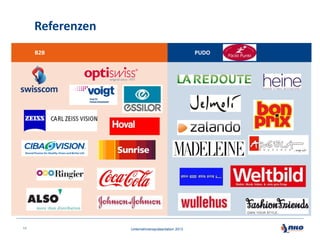 Referenzen
B2B

11

PUDO

Unternehmenspräsentation 2013

 