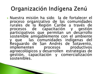  El Cabildo Indígena es una institución del gobierno propio
de las comunidades indígenas, reconocida en la ley 89 de
1890...