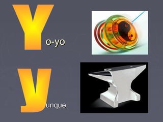 o-yo




unque
 