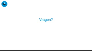 Vragen?
 