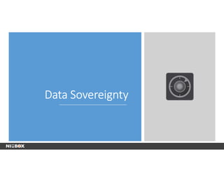 Data Sovereignty
 