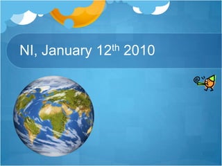 NI, January 12th 2010 
