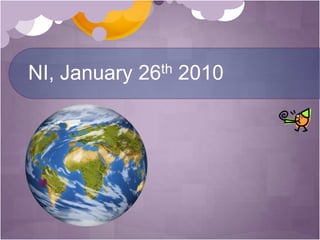 NI, January 26th 2010