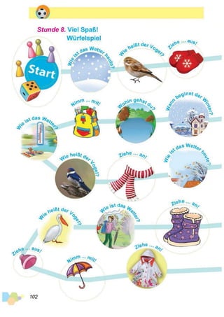 Stunde 8. Viel Spaß!
^ Würfelspiel
 9 .
102
;
3^
’^TT
 