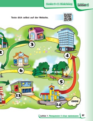 Stunden 9—11. Wiederholung
Stunden 9—11. Wiederholung
Stunden 9—11. Wiederholung
Stunden 9—11. Wiederholung
Lektion 1. Походження й місце проживання
Teste dich selbst auf der Website.
Lektion 1
Lektion 1
Lektion 1
Lektion 1
27
 