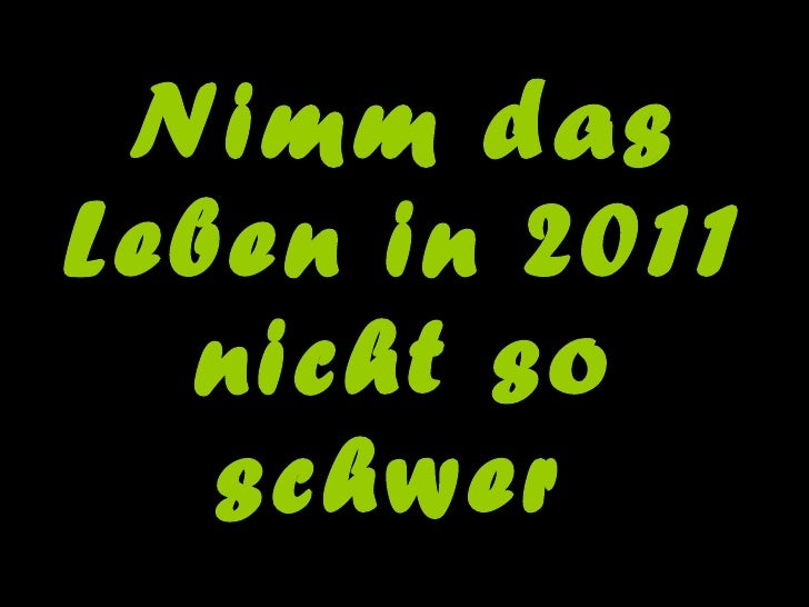 Nimmdas lebennichtsoschwer1 Nimmdas lebennichtsoschwer1