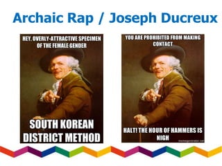 Archaic Rap / Joseph Ducreux
 