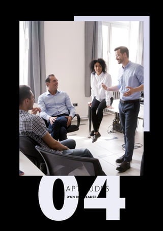 04
NinaKeita
p.2
04 APTITUDES
D’UN BON LEADER
 