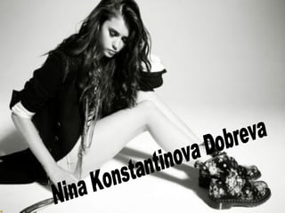 Nina Konstantinova Dobreva 
