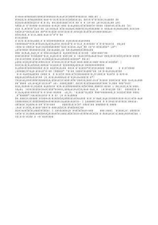 #>#m#v#ð#B#ã#î#N#S#9###ã#t#c#x#§#5###¶#¾#â#ó#¸#Æ#¡#0 } 
#©#å#2#}#ð#þ#####/#m#·#²#r#I#$#ó#Z#À#ß#I#& ##¢#/#º#f#D#[#ù#### ## 
#Z#â#ú#H#À#ã#5#·##|#& ##í#Þ#$###/#}### # # r#÷## ý#!#ù#j#ç## é#0 
¾#Â#¡#`#^#4###÷#n#H###~#¤#ÿ#¦#M#¦#o#g###r#Î#Û###Ú#~#R## R###½#}#Ü#;## Ì#? 
#å# #.#T#U#¯#;#}## è#]#6#a##Ô#+#e#ø#2#Æ#F#Ç#&#¶#E#### #N#»#×#y#m#&###¡#S#I## 
ñ#Â#ü#*#ê#s#î## ##"#?#z#Á#~#ó#!#ß#î#|#ñ#q#ï#ú#Ö#u#%###õ###a#- 
#Ê#£#E#.##}#.###}#d#}#°#°#`## 
#!#ü#N## 
##J#~#I#$#z#Æ#¡##}#É###B###Z#¸#ÿ#ò#©#ì#ã#9### 
%###¥#m#ª#V#:#9#x#n#p#Ü#a#ß##P#4#'#~#¹#ì#_#=#8###´#¯#?#7#b#?# ##y## 
×###·#~###ú#^#à#}#ÿ###Ã#©###¯#d#!#Z#6#.#w#_## D#'#~#Ô#ü#Å#" L#"! 
μ#Ù#9#N#~#R###8#±## À#î#à#Æ#¡## À#z#ø#M#É#ú###e## 
#M#`#£#»#,#ø#¡##¹#Â#ü#Z#æ#Z# #p###Ù#ê#:#?#ó## #Ã#%###º## 
#¾#O#ß#R##S#Å###'#z#_#q#S#I##B#j## # =#à#I#Û#w#m#f#w#`###ÿ#û#D#Ê#ÿ#Ó#§#~#### 
P#t#v#F#M##¼#d##n###Q#$#a#&#Ã###v#Á#B#" ##}#! 
p#B#}#ý#ý#½#Û#v###±#S##Í#N#c#)#î#7#a##®#:###l#/#W#^###t#>#H#Ñ#! ] 
#X#0#c#Ç#μ#Ë#A#)###Þ#¹#ò#A#§#`#E#####p#E#ó############# 
#u#Å#ñ#Ý#####X####c# #Á#Õ#ú#x## ##ó##²#û#Þ#"#Í#¶#G#Ä## N#®# # ##7#### 
¿###Æ#t#*#g#~#0#&#º#~## Í###H#" ª#!## ©###Ï#á#M#'## S##×#s#G#x#Ö## 
#>#~#ø#É#ø#É## ©#### ##c#Ï#¹###c#Î#ò#è###¥#I#¡####i#¨#ú#Õ# #~#F#×# 
##þ#ú#S#Ñ#x#±#V## ï#¸#2#o#m#N#x#ì#¹#ÿ#ü#»###Z##"! 
Ù#å#ü#y#Þ#V###Ù#A###â#;#É#ù#5#!#B#{#ð#^###U#ý###÷#±#¯#4#R##¥#Í#õ#`#Ð# #s#ç#a### 
##¯#W## x#¡#¤#Q##î#s#" a#¬ è###ÿ#Æ#! â#D#)#ì#Ã#æ#X#A#Ú###`#¡### ###ª#k#! 
#©#,#å#R#>#i#â#R##q#Á#9#`#D#:#ù#Å#####É#c#É#Ó#M#¡#M#K##Ð## & ##¿#d#L#J####: 
ô#p#& ¦#F#G#R#Á#S#»#î#Á#"#ñ#R#,###p#ù#x#î#y#m#~#ø#_# i#{#½#ý## ¶#! #####Z#~#| 
#¦#&#p#R#ò###ó#'#~##¼#~#B### a#,#: ¹#ü#d#º#ç#É#`###*#######¿#¦#ò#â#Ï######& 
_#°#B#M#"!¾#±#ñ#ü#f#¹#`#´#! ï#´#/#a#### 
##.###£#}######ñ###v#)#ù#À#Á#ý#Ñ#X#k#Ü#k#H#`#ò##³#æ#j#q#í#P###Y#ô#>#r#}#Õ#¬#ø# 
G#Æ#©#B#ç#]#Á#É#M#È#m#9#©#ã#;#a#À#z#ã#I#¬ 0 þ#Æ#M#]#®# ##}#½#}#%#Ù#G####G#¬ 
d#Ù#Z##g#Ø#r#÷##¯#5#<### ###©#h#l#Ì#" Ð#Ð#I## ##Ø###¢#¦#Æ## 
¡#«##{#O#,#[#ë#¹###7#~###ù#Å#I#|#¾#Å###2## 
#E#C#è#Ö#Ó#ï###8#Ü#É#! 0 å#ñ#é#N#ÿ#`#½#Î#Ö#b#>### ###|###0 ´#f#B#¡#! Ø###S# 
%#Ü#^##ì#W#ú###Ã#ñ#Q#ò#ë#Û#ï###L#Ë#Í#£#×#U#ð#%#Ç#Z###m#a#O#}#1###y#ê#¼#Ò## : 
ô#ì#>#~#ú## # =##ä#V#R# 
 