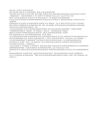 #@### {#O#]#~#½#f#ö#d## 
#ÿ#¦#£###~###3##~#X#T#Q#û#`#R##u#o#ù###D#e## 
#î#ö#Ö#i#j#(#«#)#~#Ú####¸#å#ª#Æ# #R#b#,#ü#¬###O#U#k#â#3#H#z#i#f#m#õ#3##P#$# 
´#W#Ø#Î#&# #à#c#©#É###¦# ## #B#°#·#¹#E#&#:#÷#¡#_## :#¡#### P## 
Ñ#±#¯#S#t#s#ý###£#¨#ß#o#:##¢#K#¢#d#ï#! C#ì#K###~#&#f#####¶## 
#Ì#m#+#n#T#S#a###Ý#ú#Õ#À#¼#Æ#####¢#Ò#y#®#;#=###É##´###R#E#À#d## S#4#c#¤#}## 
s#Æ#¾## 
#Q###p#ù#}##ó#Ú##z#q#ÿ#Ö#Ó##R#B##ì####ý#¬ Í#~#`###}#Í#Î#'#<#Y#`#?#¤###! 
#®#i#Ú#õ#·###Æ#ð#ô#>#l#B#õ#G#×## Ù## ¾#×#ê#Æ#`#Î#n#ü#Þ#f#a#ú#ß#Ð###]#Z#À#### 
è#ú#μ#o#}#z#ê#«#4#&###ó#¬ ##: 
¡#v#i#á#Í#ÿ#Ú#~#Ü#¹#ñ###N#μ#N#È#7###N#.#O#J#3#ö#S#Ó##E#ð#É## v#Ê#b#±#### 
¹###Æ###Ü#ê#Â#o# ###Q#& f#`#####9 ,#X#¡#¬ f#@#A#y#C## Æ#æ## 
Æ#ñ#Y#¡#U###²#Ý###)#ë#Þ#I#-###¢#" þ#Ç#~#¾#S#R#F#H#S## ø#Ç## 
#Ü#³#p#Ü#E#z#i#~#ï#«#Õ#ò#É###I## Í#¢##### 
Y##Ý###E#¶#T#P###:#j#N#8#®#ª#Ö#~#ò#O#Q#Þ#J#Ð#s##j#Í####T#à#1#Ï#õ#u#Ø#w#"#L## 
B#Ï#2#G#####Æ#-#u# ###x#÷###¥###Î## " ø#Ç#`#ë#Ï###F#4## ;#4#;#£#¸#}#/#¥#©## ¬ 
{#r#Ö#U#Á#####þ#¯#¤###â###"!##Ï###%#"#A#!#F#Ý#Z#}#a## ]#~#6#Î#å#½#À#r#F#9 
¥#r###μ#^#¯#c## (#9#! Ï#-###y#9 D#¡#}###ò#ô#u#v#â#&##&###D#'#Ü#$#a#Ü#5## 
#j#U#w#*#ó#V#Ó#¬ {#R###L#: 
¬#y#¡#p#R#~# #"###H#¸#·#ú###v# #m#&#C#l#W#~#y#ä#á#Ý#]#ñ#Õ#¶#R#À#G#Ý###ý#À###à# 
##M#####b#Ð#k## /#«#C#0#Ö#G#~#&###m#P#¢#Õ#& »##÷#x#[#;# #w# 
###á#ã#3#####5#>#À#¡#Ü#¶#$#á#μ#d#ú###~#####Õ#I#Â#¼#É#C#>#<#à##{#=#ÿ####Ó#Æ#»# 
# 
#####G###m#Ö#´#μ###ª#Ù#´#μ#Þ#f#D#å#y#À#U#B#" ##ç#z###å#Ü#é#}#y###¨#®#Ñ#x## 
#c##¦#U#ã#e#¬#>#Q#D#Í## °#Æ#~#F#c#v#Ò#O#b#G#K#C####C#}#### Ù#q#`#à##Ó#p#G#~## 
#Ù#Í#¸# 
 