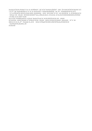 #a#ÿ#u#Í#û#r#¾#ø#¹#>#~#¬#T#Ñ#H#" ê#²#Ï#º#d#á#t#Å#É#" X## Ô#+#©#Z#Ó#Ü#f#þ#¥#’#9 
’#’#"!q#³#ø#d#þ#Ä#×#²#’#’#¬#á#ô#Ù#"!Y###¾#w###É## d#’#9 $#¾###H#ä#ò#ì#ï# 
´#'#×#8#R#Ô#+#é#P#J#A#±#Ø#÷#A###### }#Ð#`#D#?###'#!#9 k#)#E#ð#¾# #.#V#b#B#L#%# 
´#@#&#~## @#&## ##9###û#K###ª#«#,#Ê#x#ú#k#.#?#z#k#.#?#z#k#5###Ð#M#B###s#Ö#¶## 
~#=#É#¦#1#l###º#ü## 
#ü#>#Ò#²#R#Æ#è###S#¦#F#á#’#m#à#Í#a#*#’#G#V#Ä#Õ#S#D#í## v#### 
#C#û#Ó## ê###Í#®###’#°#ð#b#I#0## E#ð## L#ð#}#U#b#f#Z#### Ø#ë#ã## ’#º#`## 
#W#ì#]#[#|#,#" T#w#Q#{#,#$# B#ü#]#Û#æ#Ï#$###i#Å#Ö#Û#á#μ#T#®#V#U# 
´#a#Ù#p#Ö#a#b###,## 
#5#b#¼# 
 