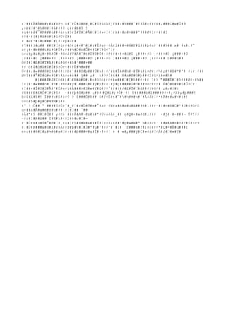 #?###Ä#À#k#;#ã#B#¬ ù#´#Ù#S#A#¸#Ç#§#ú#Å#j#k#:#%###`#¢#Ä#c###N#,###C#w#Ü#9 
,#Ø#’#¹#h#®#’#å###0 g###Þ#9 ! 
#ù#4#å#¯#R###ù###à#k#9#Ï#Ý#’#Å#’#’#»#Ì#¨#k#÷#n#+###^###Ø#î###¢#? 
#8#·#{#)#à#é#§#ú#Ü#Æ## 
#¨#Ø#'#1#D###’#{#)#p#S## 
#¶###}#o## ##K#’#ù###ð#±#+#¨#¦#ÿ#È#a#+#Á#l###-#6#P#û#(#þ#a#`###9## x# #x#r#" 
x#¡#+#W###t#±#ô#Û#r###½#Ó#n#Ô#+#Z#T#Ö#"!# 
ù#s#p#&#¡#×#ñ#Ô#+#©#â#V#Ä#¯#t#Ü#3#Ô#+#ð###+#×#ó#0 ¡###+#0 ¡###+#0 ¡###+#0 
¡###+#0 ¡###+#0 ¡###+#0 ¡###+#0 ¡###+#0 ¡###+#0 ¡###+#0 ¡###+## ö#Ä#ò## 
Õ#f#Ì#Ê#U#T#Ã#}#ù#Ô#+#ß#¹###×## 
## õ#$#ò#î#T#È#6#Õ#<#4#Ñ#¾#x## 
Ö###¡#«###8#[#A#@#ï#B#¨###õ#þ###Ú#x#{#/#Z#Î#A#h#·#Ë#ù#l#Ø#1#¾#¿#%#ß#*#'# #i#}### 
Ø#î###°#D#ù#«#5#%#A#e#è## j## μ# k#9#Ì#6## H#x#f#Ð#þ###Z#û#)#m#R# 
#}#W#Æ#Æ#E#d#)#’#N#á#û#.#n#Ð#ö###t#e###’#[#ö###r## 3#9 "#Æ#É#’#õ###Ø#~#¾## 
1#}#¹#«###ö#’#ñ#}#m#Æ#ý#’###~#£#ÿ#μ#C#)#ÿ#g#####G#©###½#c#### È#Ò#®#+#0#Û#C#| 
#Í##¤#Í#?#3#Ã#*#É#e#ÿ#Ä###>#3#w#Y#Q#ÿ#°###{#/#£#ð#’#d###ÿ#©## ,#q#¦#| 
#N###E#£#Ò#’#§#S# +###þ#S#)## μ#Þ# #Ç#i#;#Ô#+#! U#####b#1####9#¤#¿#X#μ#þ###! 
B#Z#X#Ý#! Í###e#É#è#9 9 $###Ö#R## D#F#Ë#t#¯##½#M#n#`#Â#Æ#I#*#À#t#»#<#±#! 
ü#q#Þ#þ#ÿ#Ò#M#M#ã## 
#" ! Ö## " ####S#Ú#"#_#’#r#Ü#ð#m#°#a#}#W#a#A#a#u#á###ê#ì###*#}#<#Ð#O#¹#D#6#Ó#0 
g###à#Â#x#é#H#b###(#¦#’## `## 
#Â#"#9 ##’#Ò## y#K#¹###Á#A#~#z#k#'#Ù#å#Á#_## q#Q#×#æ#d#±### +#j# #=###¬ Û#¶## 
~#c#I#ñ#ò## S#X#k#<#2#ê#w#’#- 
#:#Ü#¤#>#$#°#Ø#’#¸#ã#]#§#X#k#&#¥#Ë#l###&#A#²#g#»#W#" ¾#å#c#! ##æ#A#s#ö#F#§#-#9 
#}#Ü#R###&#ö#X#v#Ä##Þ#p#V#’#3#ª#u#^###ª#´#[# f###k#?#;#ó###*#Ç#=#Ñ#G###: 
é#c###6#¦#z#¼#è#æ#’#÷###Ø###¤#a#Ì#×###! # # «#,###ÿ#C#»#ä#’#Á#J#’#»#?# 
 