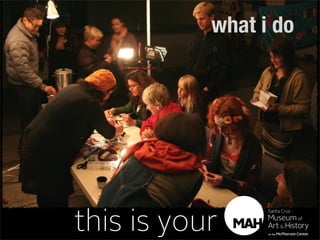 what i do




this is your
 