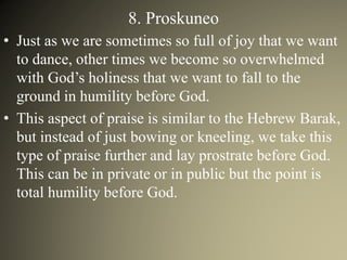 Proskyneō Nine Aspects of Praise and Worship | PPTX