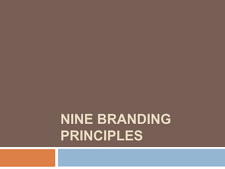 Nine Branding Principles 