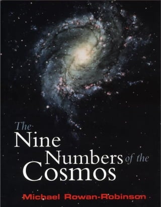 The Nine Numbers of the Cosmos - Michael Rowan-Robinson (OUP, 1999)