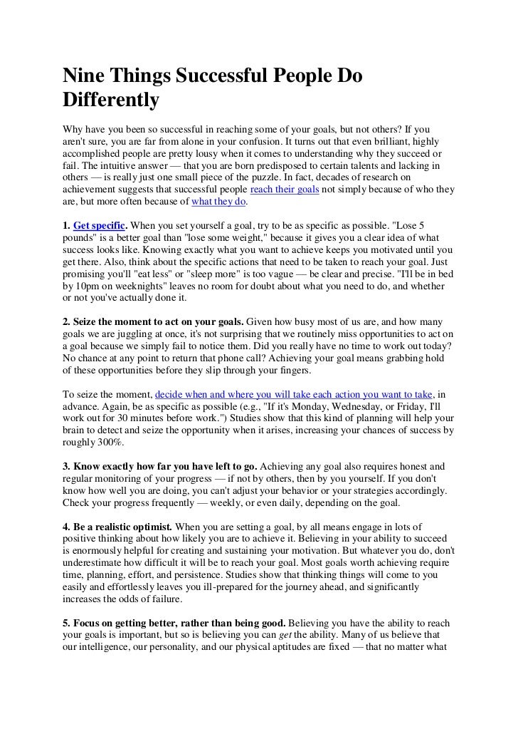 9 things successful people do differently 9 things truly passionate people do differently published on now that you know what separates passionate people from everybody else, do you think you have enough. 9 things successful people do differently 9 things truly passionate people do differently published on now that you know what separates passionate people from everybody else, do you think you have enough.