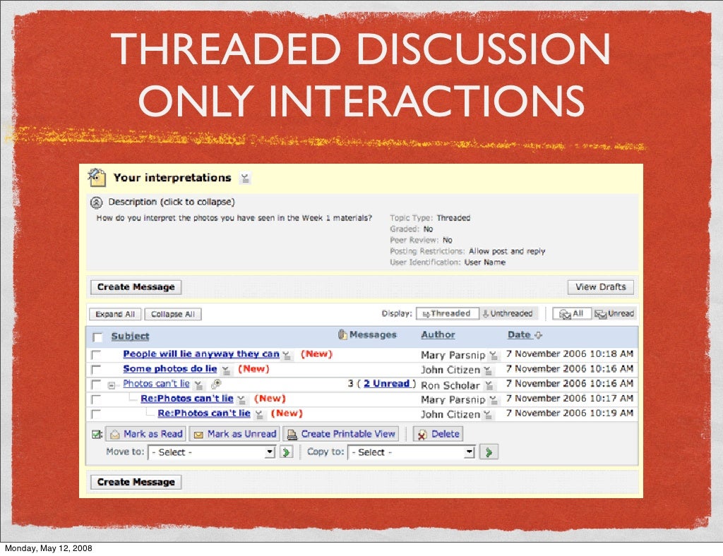 THREADED DISCUSSION ONLY INTERACTIONS Monday,