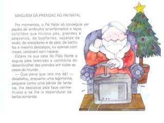 Ninguem da prendas ao pai natal