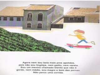 Ninguém é igual a ninguém