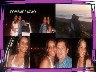 COMEMORAÇÃO
 