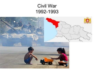 Civil War
1992-1993
 