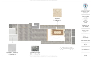 VECTORWORKS EDUCATIONAL VERSION
VECTORWORKS EDUCATIONAL VERSION
UNIBE
Izabella Dominguez
15-0166
Maria E. Castillo
15-0302
Marlyn Martinez
15-0066
Alexia Vicini
15-0369
Escuela De Diseño
de Interiores
Restaurante de
Lujo Japonés
Diseño V:
Restaurantes
Prof. Magaly Caba
Sec.01
5 de Agosto, 2016
21/34
Planta de Piso
2do Nivel
2 a 4 m sin juntas
Cemento PulidoCeramica Española
0.40 x 0,40 m
Marmól
0.30 x 0.60 m
NPT+0.40
21
Planta de Piso 2do Nivel
ESC. 1:50
 