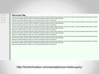http://trentrichardson.com/examples/css-media-query/
 