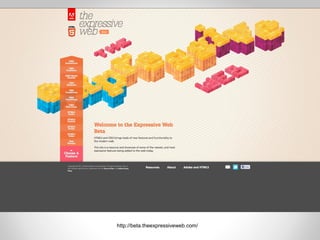 http://beta.theexpressiveweb.com/
 
