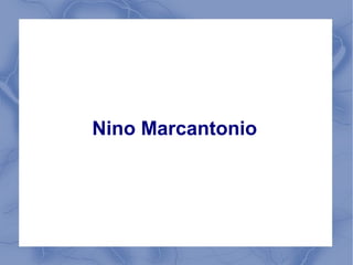 Nino Marcantonio
 