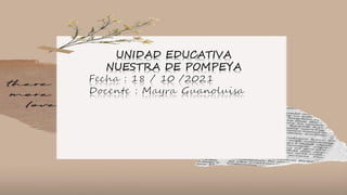 UNIDAD EDUCATIVA
NUESTRA DE POMPEYA
 