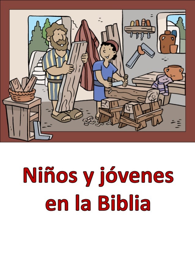 Ninos Y Jovenes En La Biblia