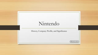Nintendo
History, Company Profile, and Significance
 