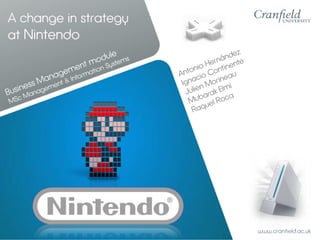 A change in strategy
at Nintendo
 